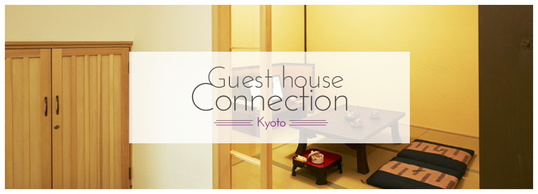 Guest house Connection -kyoto-